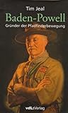 Baden-Powell: Gründer der Pfadfinderbewegung