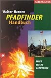 Pfadfinder-Handbuch: Tipps, Tricks, Abenteuer