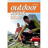 outdoor-Küche: Draußen kochen leicht gemacht